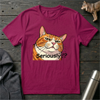 Seriously Cat T-Shirt