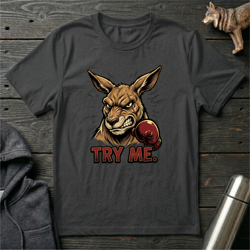 Try Me Kangaroo T-Shirt