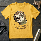 I’ll Get There… Eventually Sloth no.1 T-Shirt
