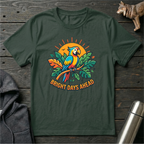 Bright Days Ahead Parrot T-Shirt