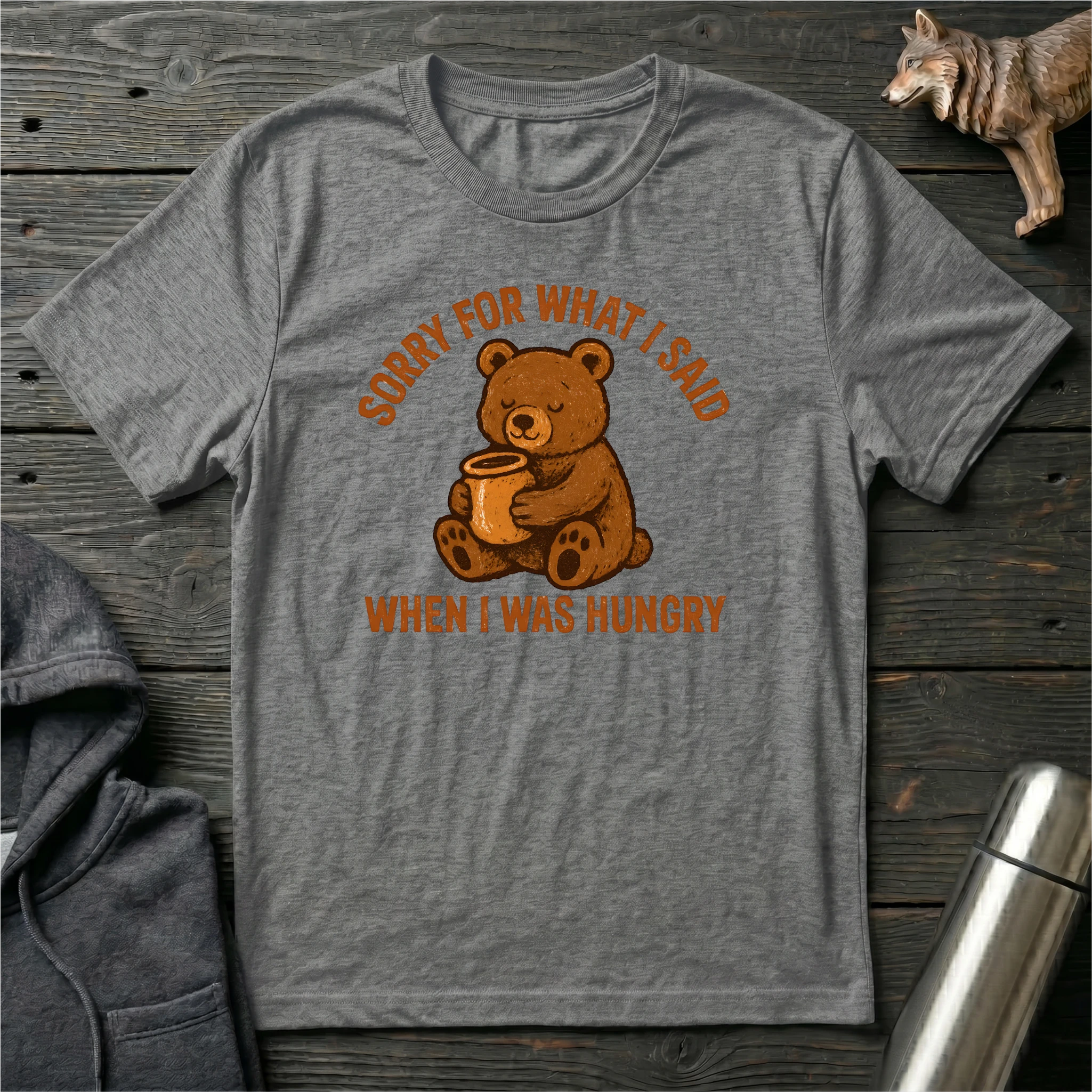 Sorry For What I Said Bear T-Shirt