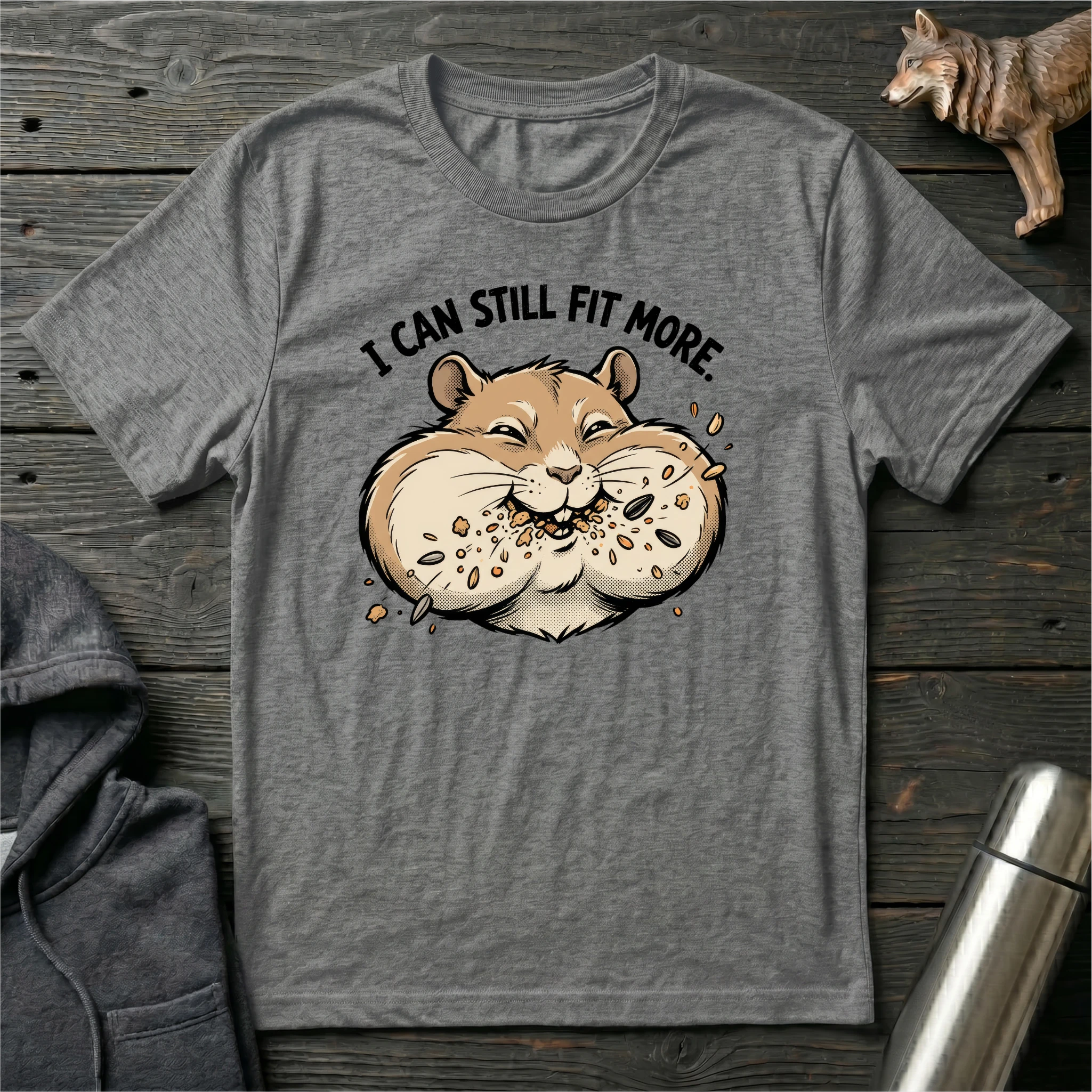 I Can Still Fit More Hamster T-Shirt