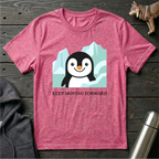 Keep Moving Forward Penguin T-Shirt