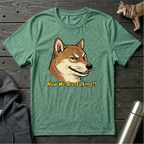 Now We are Talking Shiba Inu T-Shirt