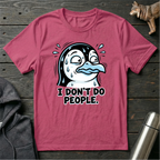 I Dont Do People Penguin T-Shirt
