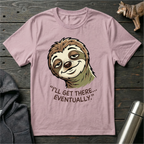 I’ll Get There… Eventually Sloth no.1 T-Shirt