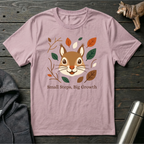 Small Steps, Big Growth Squirrel T-Shirt