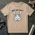What Was That Rabbit T-Shirt