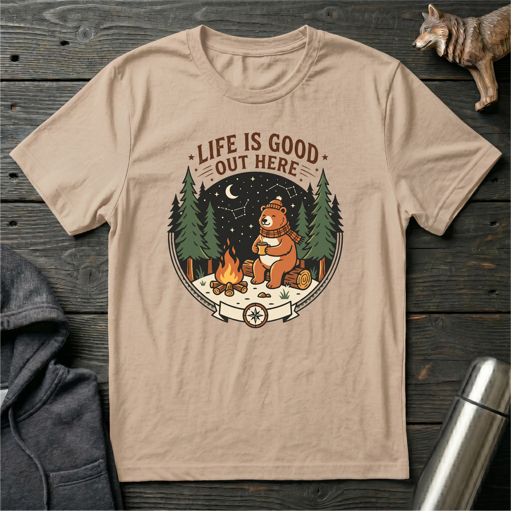 Life is Good Out Here Bear T-Shirt