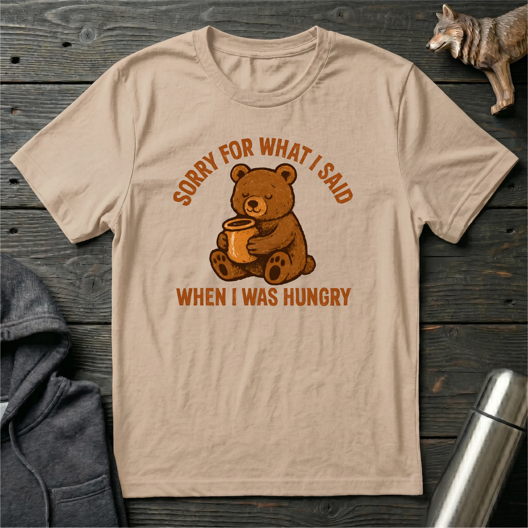 Sorry For What I Said Bear T-Shirt