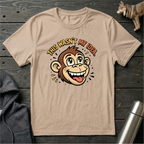 This Wasn’t My Idea Monkey T-Shirt