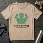 Grow Strong in Any Season Cactus T-Shirt