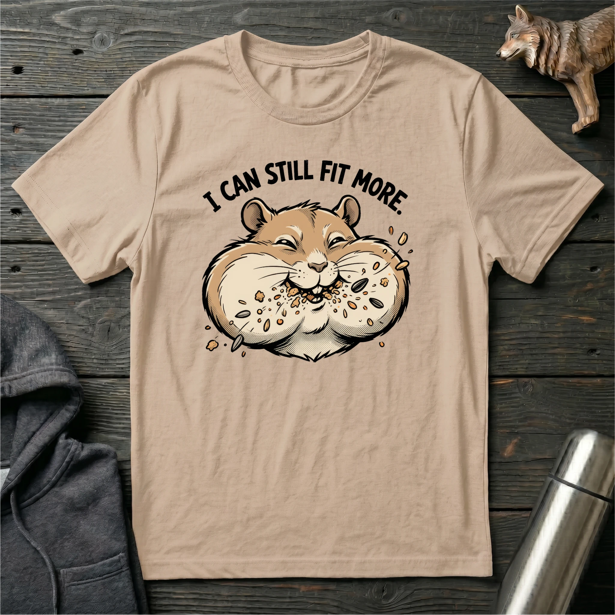 I Can Still Fit More Hamster T-Shirt