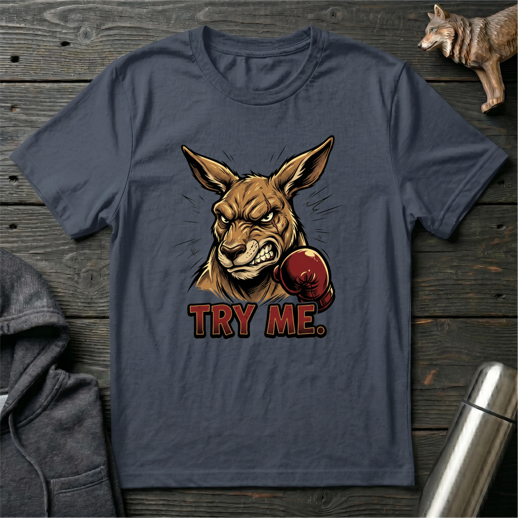 Try Me Kangaroo T-Shirt