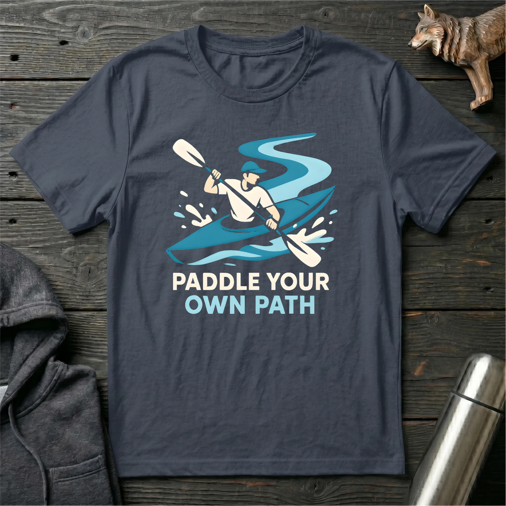 Paddle Your Own Path T-Shirt