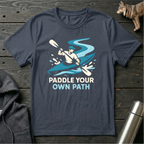 Paddle Your Own Path T-Shirt