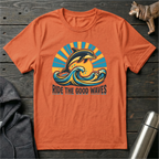 Ride the Good Waves Dolphin T-Shirt