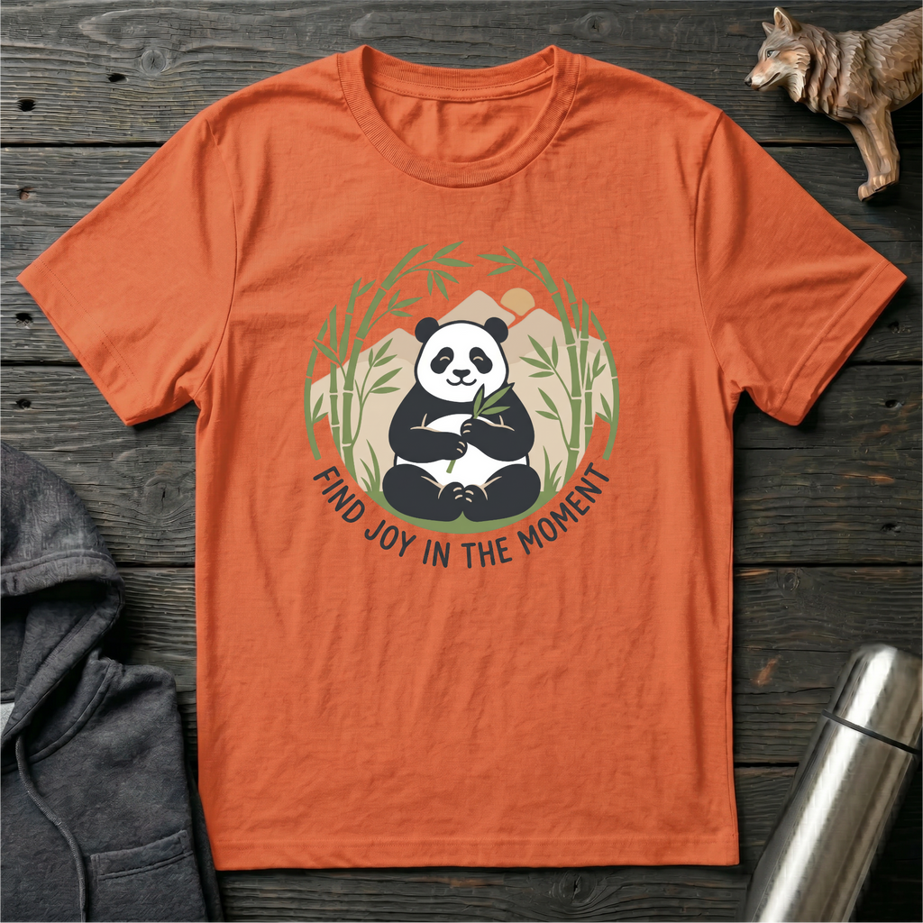 Find Joy in The Moment T-Shirt