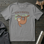 Slow Is Beautiful Sloth T-Shirt