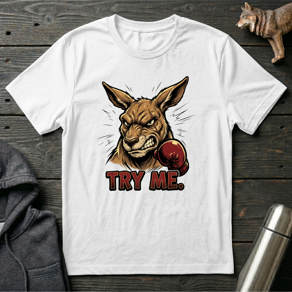 Try Me Kangaroo T-Shirt