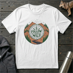 Follow Your Wild T-Shirt