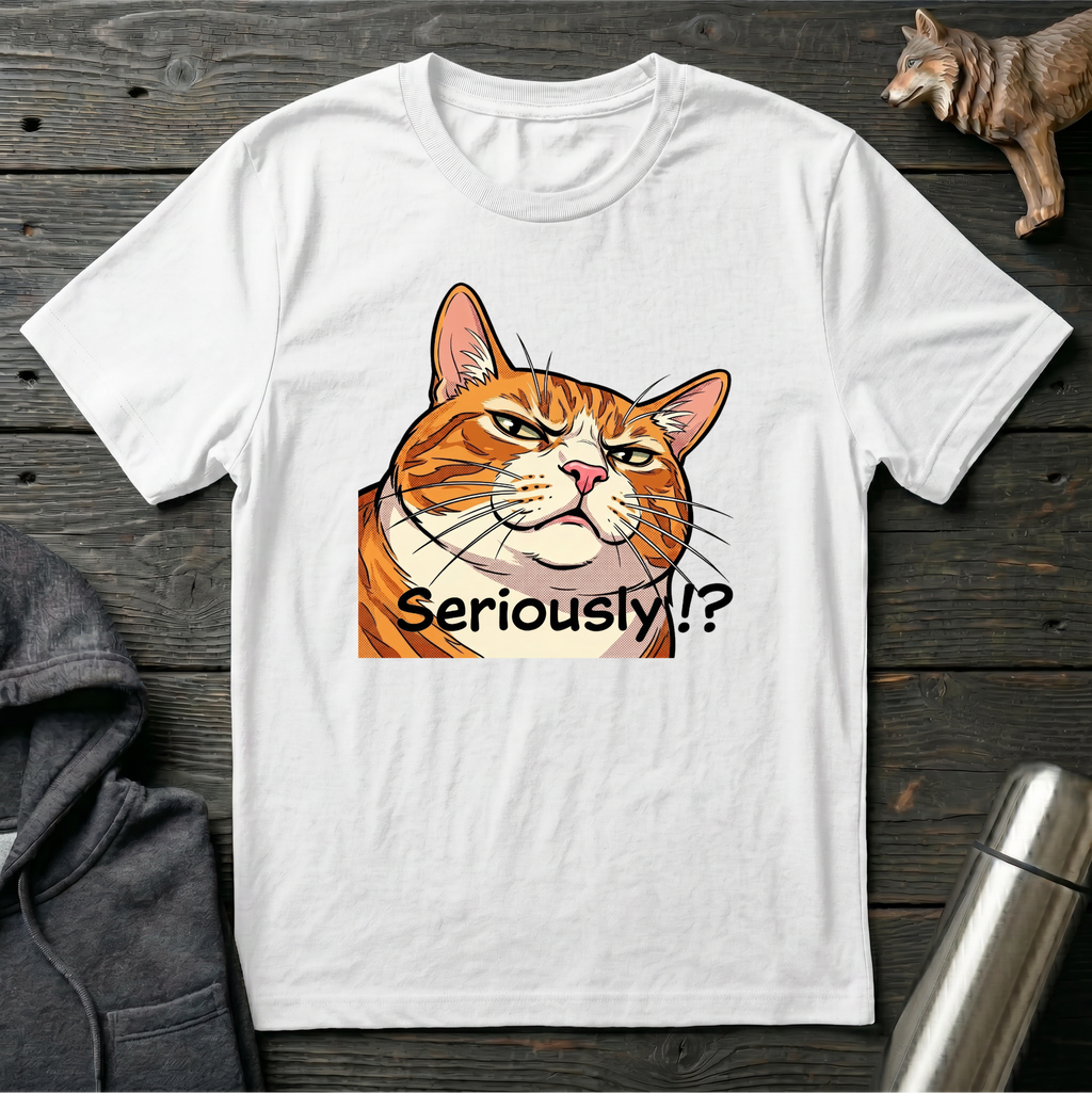 Seriously Cat T-Shirt