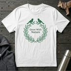 Grow with Nature no.1 T-Shirt