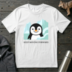 Keep Moving Forward Penguin T-Shirt